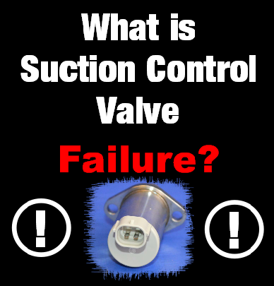 What Is Suction Control Valve Failure?